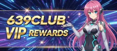 639club vip rewards