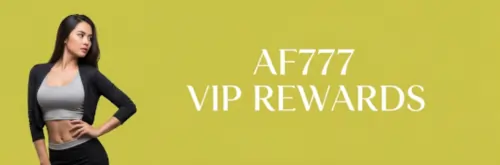 af777 vip rewards