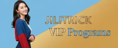 jilitrick vip programs