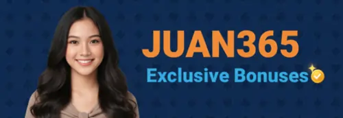 juan365 exclusive bonuses
