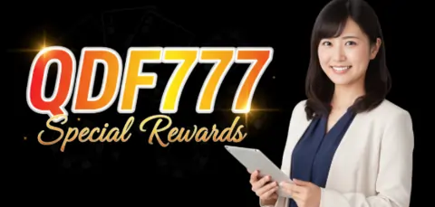 qdf777 special rewards