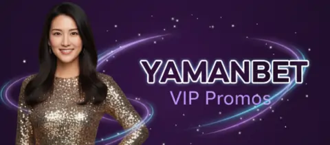 yamanbet vip promos