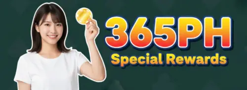 365ph special rewards