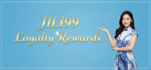 jili99 loyalty rewards