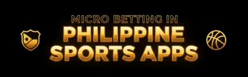 micro betting in philippine sports apps