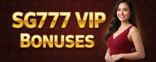 sg777 vip bonuses