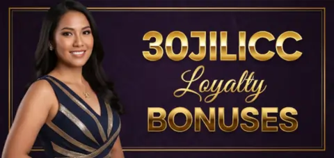 30jilicc loyalty bonuses