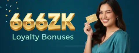 666zk loyalty bonuses