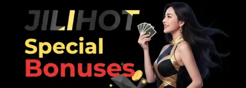 jilihot special bonuses