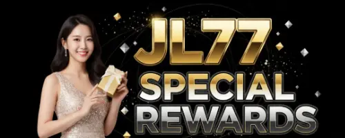 jl77 special rewards