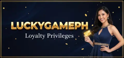 luckygameph loyalty privileges