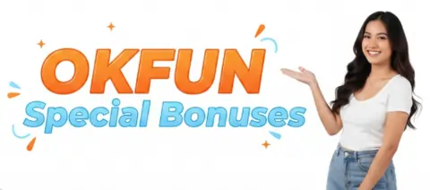 okfun special bonuses