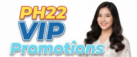 ph22 vip promotions