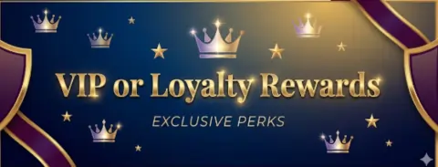 vip or loyalty rewards