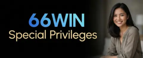 66win special privileges