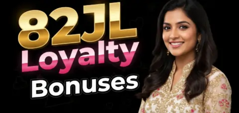 82jl loyalty bonuses