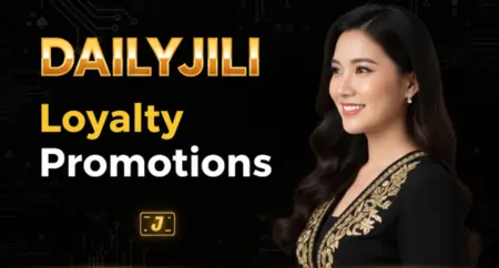 dailyjili loyalty promotions