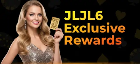 jljl6 exclusive rewards