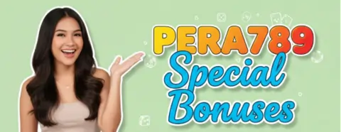 pera789 special bonuses