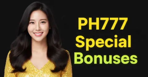 ph777 special bonuses