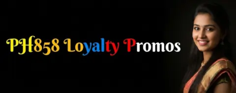 ph858 loyalty promos