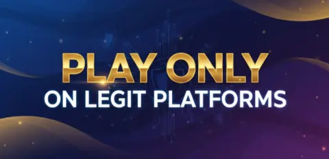 play only on legit platforms