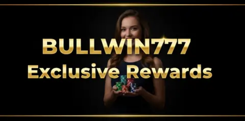 bullwin777 exclusive rewards