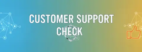customer support check