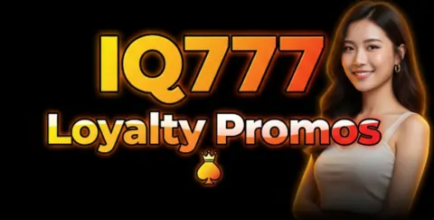 iq777 loyalty promos