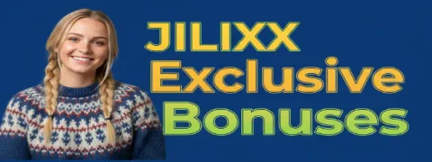 jilixx exclusive bonuses