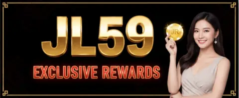 jl59 exclusive rewards