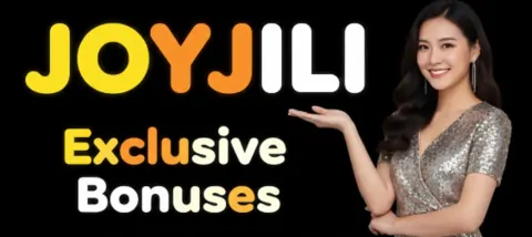 joyjili exclusive bonuses