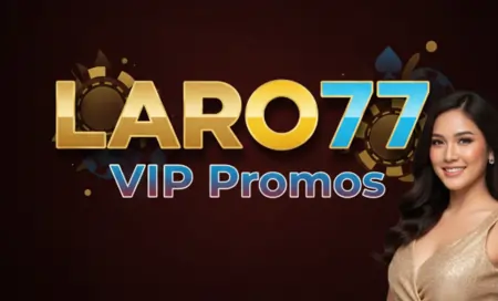 laro77 vip promos