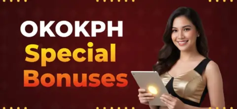 okokph special bonuses