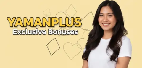 yamanplus exclusive bonuses