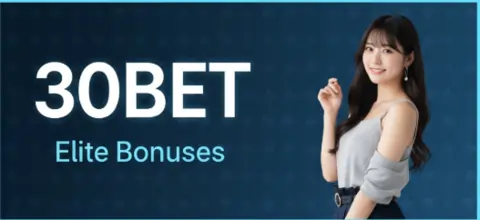 30bet elite bonuses