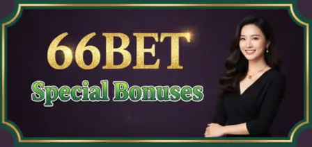 66bet special bonuses