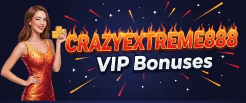 crazyextreme888 vip bonuses