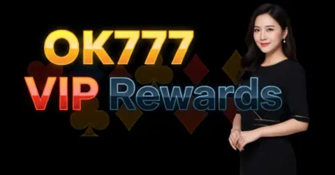ok777 vip rewards