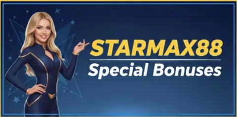starmax88 special bonuses