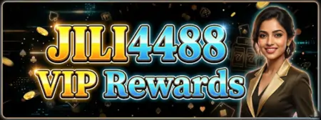 jili4488 vip rewards