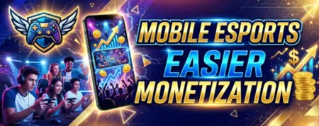 mobile esports easier monetization