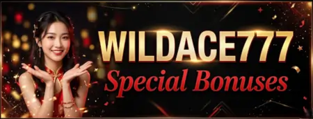 wildace777 special bonuses