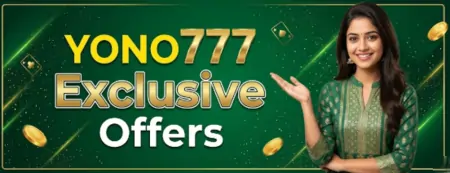 yono777 exclusive offers